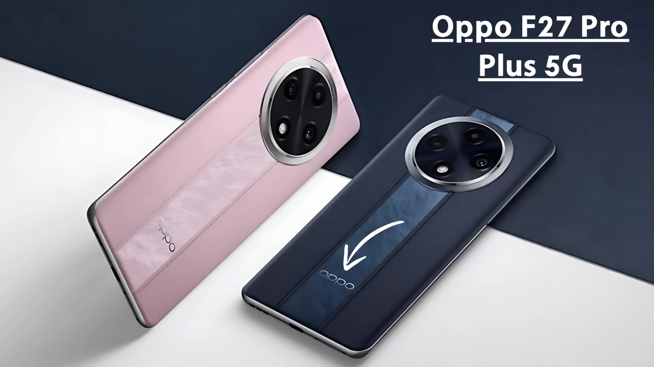 Oppo F27 Pro Plus 5G